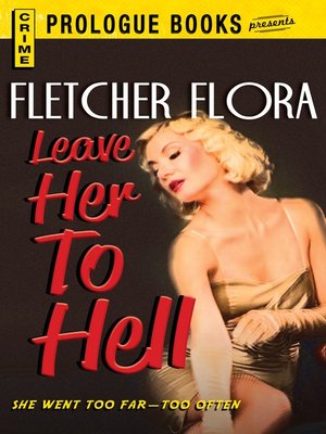 cover image of Leave Her to Hell